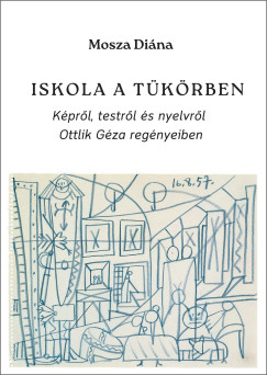 Mosza Diána - Iskola a tükörben
