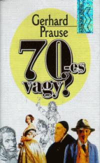 Gerhard Prause - 70-es vagy?