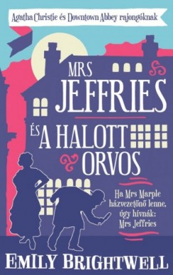 Emily Brightwell - Mrs. Jeffries s a halott orvos