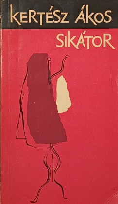 Kertész Ákos - Sikátor