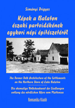 Simnyi Frigyes - Kpek a Balaton szaki partvidknek egykori npi ptszetrl