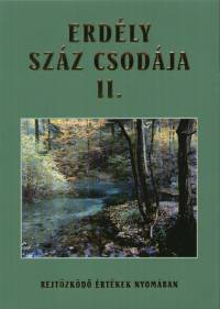 Batiz Rka - Szsz Pter Zsolt - Tulics Helga - Erdly szz csodja II.