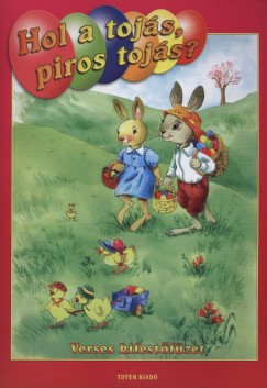 Maros Edit - Gáspár Katalin (Szerk.) - Hol a tojás, piros tojás?