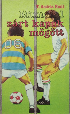 T. Andrs Emil - Mundial zrt kapuk mgtt