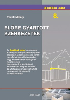 Teveli Mihly - Elre gyrtott szerkezetek