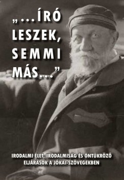 Eisemann Gyrgy - Fried Istvn - Gyimesi Emese - Hites Sndor - Margcsy Istvn - Steinmacher Kornlia - Surnyi Beta - Szajbly Mihly - Szilgyi Mrton - Trk Zsuzsa - Trk Lajos - Ujvri Hedvig - Vaderna Gbor - Hansgi gnes  (Szerk.) - Hermann Zoltn  (Szerk.) - "...r leszek, semmi ms..."