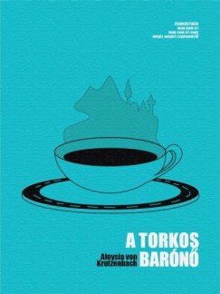 Remisovszky Mtys - A torkos brn - 4 meglls trtnet