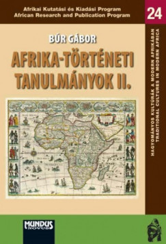 Br Gbor - Afrika-trtneti tanulmnyok II.