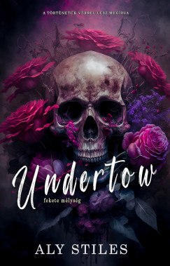 Aly Stiles - Undertow - Fekete mlysg