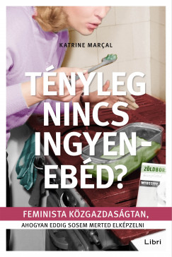 Katrine Maral - Tnyleg nincs ingyenebd?