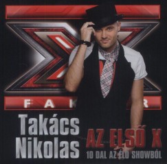 Takcs Nikolas - Takcs Nikolas - Az els X