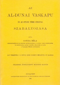 Gonda Bla - Az al-dunai Vaskapu s az ottani tbbi zuhatag szablyozsa