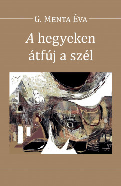 G. Menta va - A hegyeken tfj a szl