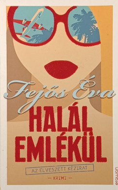 Fejs va - Hall emlkl