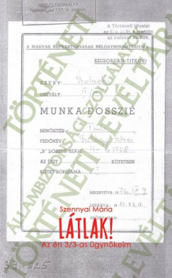 Szennyai Mria - Ltlak!