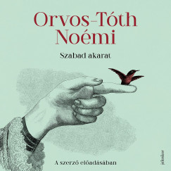 Orvos-Tth Nomi - Orvos-Tth Nomi - Szabad akarat