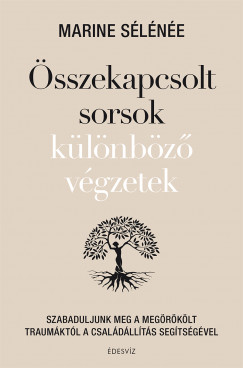 Marine Slne - sszekapcsolt sorsok klnbz vgzetek
