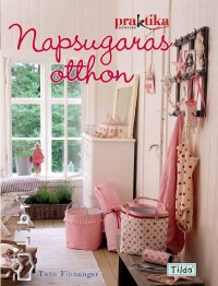 Tone Finnanger - Napsugaras otthon