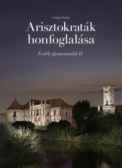 Csinta Samu - Erdly jranemesti II. - Arisztokratk honfoglalsa