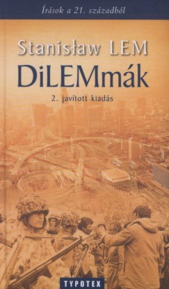 Stanislaw Lem - DiLEMmk - rsok a 21. szzadbl