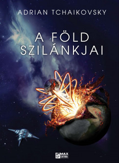 Adrian Tchaikovsky - A Fld szilnkjai - Vgs Architektra 1.