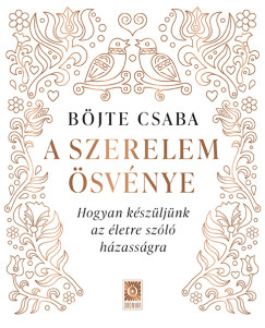 Bjte Csaba - A szerelem svnye