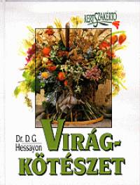 Dr. David Gerald Hessayon - Virgktszet