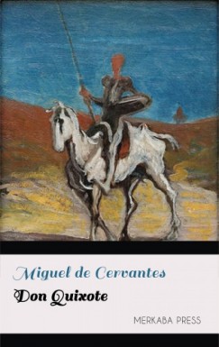 Miguel de Cervantes John Ormsby - Don Quixote