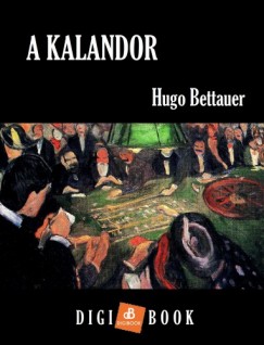 Hugo Bettauer - A kalandor