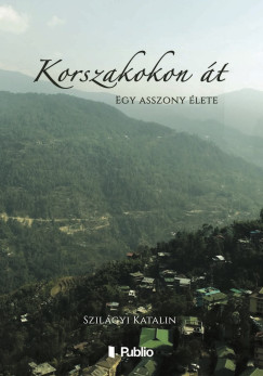 Szilágyi Katalin - Korszakokon át