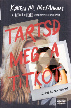 Karen M. Mcmanus - Tartsd meg a titkot