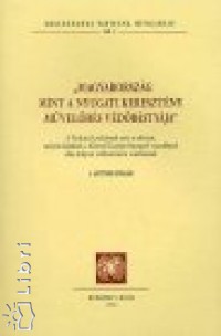 ""Magyarorszg mint a nyugati keresztny mvelds vdbstyja""