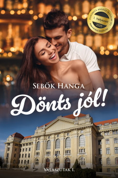 Sebők Hanga - Dönts jól!