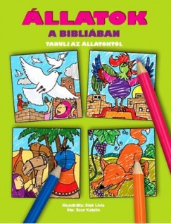 Scur Katalin - llatok a bibliban