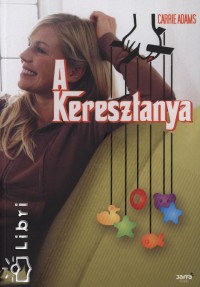 Adams Carrie - A Keresztanya
