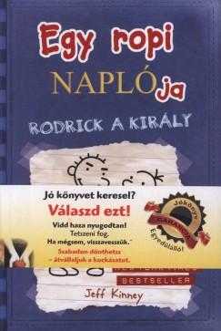 Jeff Kinney - Egy ropi naplja 2. - Rodrick a kirly -puhatbls-