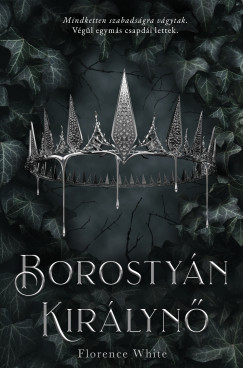 Florence White - Borostyán királynő