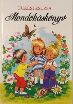 F�zesi Zsuzsa - Mond�k�sk�nyv 3.