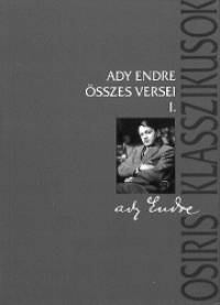 Ady Endre - Ady Endre sszes versei I-II.