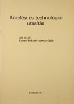 Lipk Istvn  (sszell.) - Kezelsi s technolgiai utasts