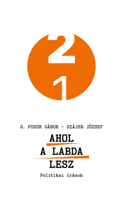 G. Fodor G�bor - Sz�jer J�zsef - Ahol a labda lesz