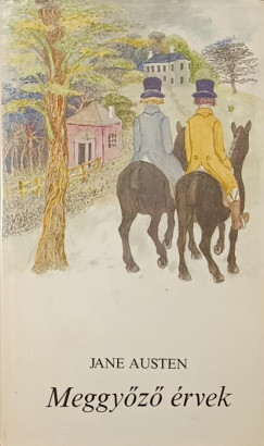 Jane Austen - Meggyőző érvek