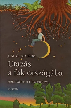 Jean-Marie Gustave Le Clzio - Utazs a fk orszgba