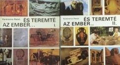 Dr. Karácsonyi Rezső - És teremté az ember... I-II.