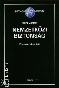 Heinz Grtner - Nemzetkzi biztonsg