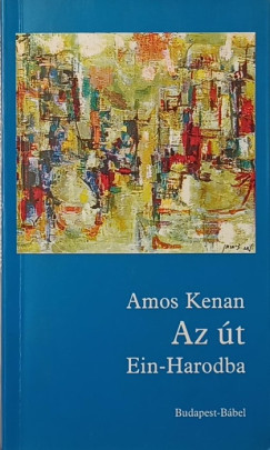 Amos Kenan - Az �t Ein-Harodba