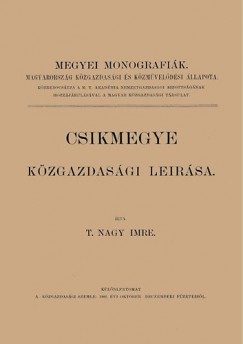 Tivai Nagy Imre - Csikmegye kzgazdasgi leirsa