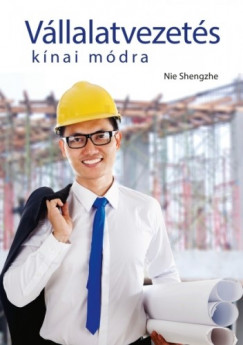 Nie Shengzhe - Vllalatvezets knai mdra