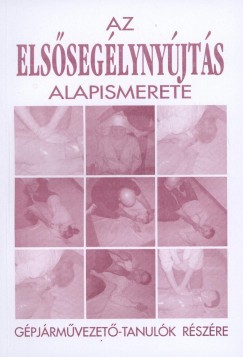 Zakaris Zoltn - Az elsseglynyjts alapismerete