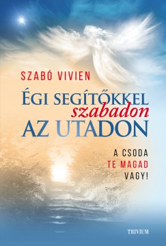 Szab Vivien - gi segtkkel szabadon az utadon